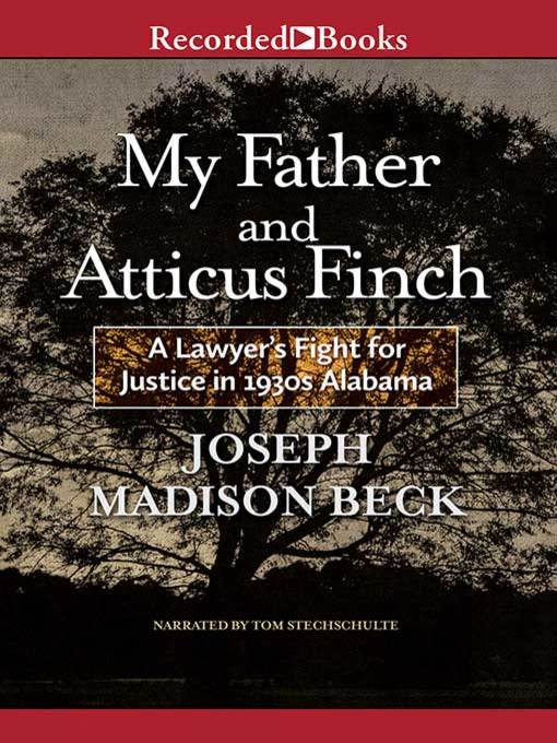 Title details for My Father and Atticus Finch by Joseph Madison Beck - Wait list